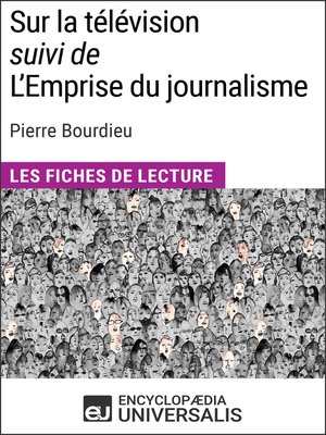 cover image of Sur la télévision (suivi de L'Emprise du journalisme) de Pierre Bourdieu